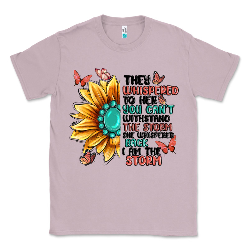 They Whispered To Her You Can't Withstand The Stor Classic Tee by MaliasSmallBusiness | Teevron