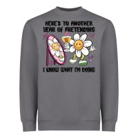 Storm here's to another year of pretending i know what i Heavyweight Sweatshirt - MaliasSmallBusiness