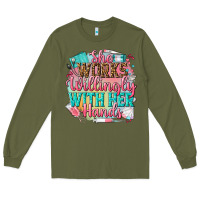 Army Green she works willingly with her hands Long Sleeve Tee - NancyCooperArtShop