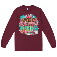 Burgundy she works willingly with her hands Long Sleeve Tee - NancyCooperArtShop