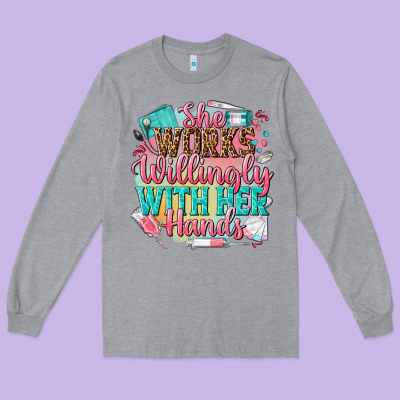 She Works Willingly With Her Hands Long Sleeve Tee Designed By Nancycooperartshop