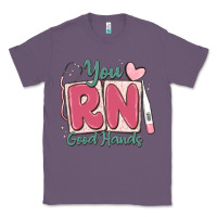 Lavender you rn good hands registered nurse Classic Tee - MaliasSmallBusiness