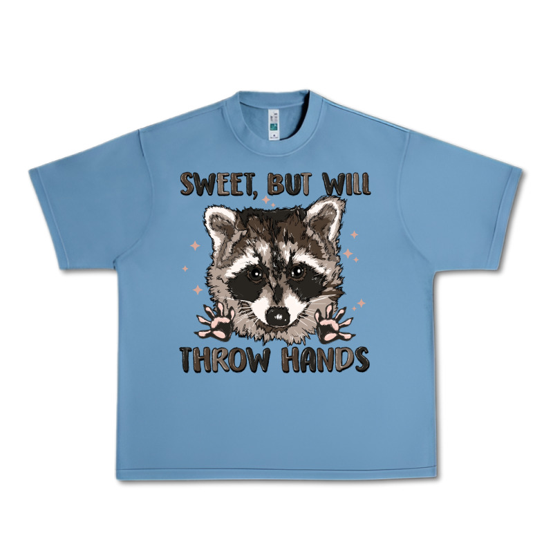 Sweet But Will Throw Hands Urban Heavy Tee by MaliasSmallBusiness | Teevron