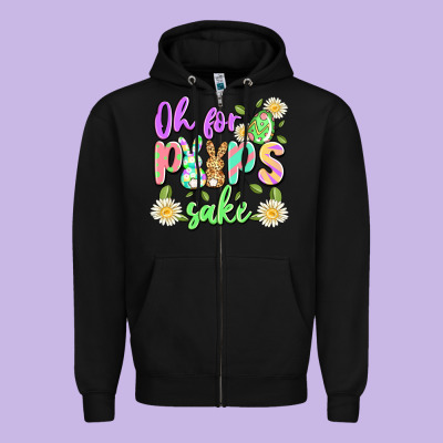 Oh For Peeps Sake Zipper Hoodie Designed By Artiststas