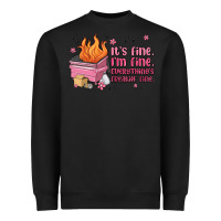 Black it's fine i'm fine everything's freakin' fine Heavyweight Sweatshirt - MaliasSmallBusiness