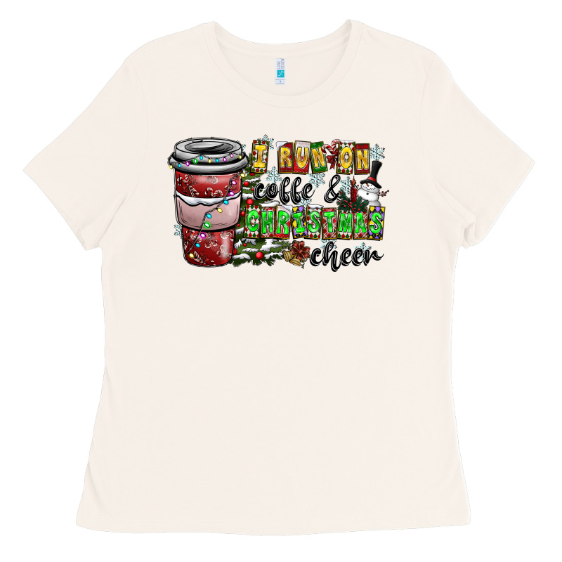 I Run On Coffee And Christmas Cheer Ladies Tee by CowhideDigitalArt | Teevron