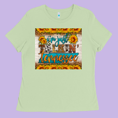 I'm Just Talking Tennessee Tumbler Ladies Tee Designed By Hra Design Shop