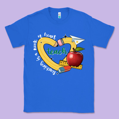 Teaching Is A Work Of Heart Classic Tee Designed By Jahusdesignshop