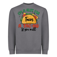 Storm i'm a slut for tacos a tac ho if you will Heavyweight Sweatshirt - MaliasSmallBusiness