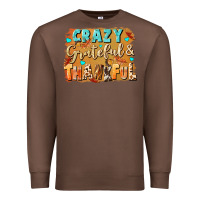 Chestnut Crazy grateful and thankful Premium Sweatshirt - NancyCooperArtShop