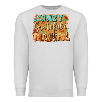 Dove Grey Crazy grateful and thankful Premium Sweatshirt - NancyCooperArtShop