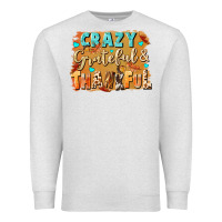 Oatmeal Heather Crazy grateful and thankful Premium Sweatshirt - NancyCooperArtShop