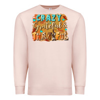 Pale Pink Crazy grateful and thankful Premium Sweatshirt - NancyCooperArtShop