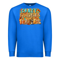 True Royal Crazy grateful and thankful Premium Sweatshirt - NancyCooperArtShop