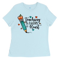 Baby Blue teaching i̇s a work of heart Ladies Tee - JahusDesignShop