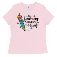 Bubblegum Pink teaching i̇s a work of heart Ladies Tee - JahusDesignShop