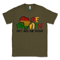 Army Green one month cant hold our history Classic Tee - MaliasSmallBusiness