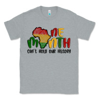 Heather Grey one month cant hold our history Classic Tee - MaliasSmallBusiness