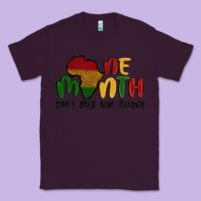 One Month Cant Hold Our History Classic Tee Designed By Maliassmallbusiness