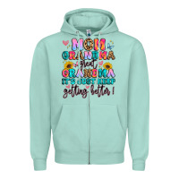 Mom Grandma Great Grandma It's Just Keeps Getting Zipper Hoodie | Teevron