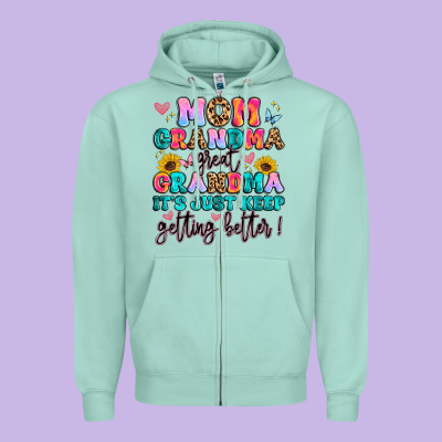 Mom Grandma Great Grandma It's Just Keeps Getting Zipper Hoodie Designed By Artiststas