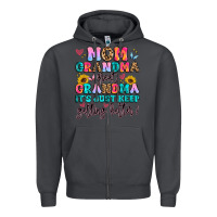 Smoke mom grandma great grandma it's just keeps getting Zipper Hoodie - Artiststas