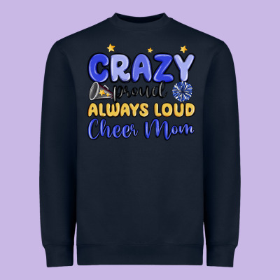 Crazy Proud Always Loud Cheer Mom Heavyweight Sweatshirt Designed By Maliassmallbusiness