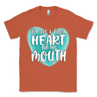 Copper i have got a good heart but this mouth Classic Tee - MaliasSmallBusiness