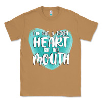 Toasted Coconut i have got a good heart but this mouth Classic Tee - MaliasSmallBusiness