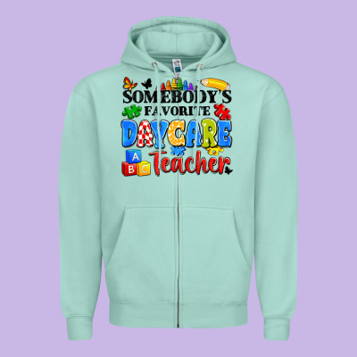 Somebody's Favorite Daycare Teacher Zipper Hoodie Designed By Artiststas