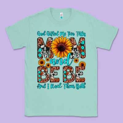 God Gifted Me Two Titles Mom And Bebe  And I Rock Classic Tee Designed By Jahusdesignshop