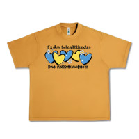 Peanut Butter it's okay to be little extra down syndrome awarene Urban Heavy Tee - MaliasSmallBusiness