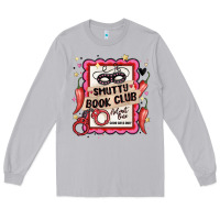 Moon Dust smutty book club admit one good girls only Long Sleeve Tee - MaliasSmallBusiness
