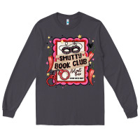 Smoke smutty book club admit one good girls only Long Sleeve Tee - MaliasSmallBusiness