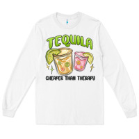 White tequila cheaper than therapy Long Sleeve Tee - MaliasSmallBusiness