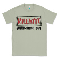 Matcha killin it every damn day Classic Tee - MaliasSmallBusiness
