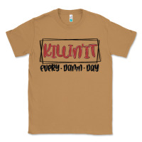Toasted Coconut killin it every damn day Classic Tee - MaliasSmallBusiness