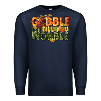 Navy Gobble till you wobble turkey thanksgiving Premium Sweatshirt - NancyCooperArtShop