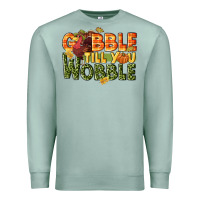 Seafoam Gobble till you wobble turkey thanksgiving Premium Sweatshirt - NancyCooperArtShop