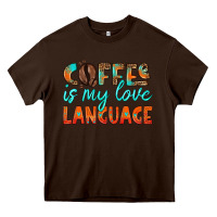 Chocolate Brown coffee is my love language Heavy Core Tee - HRA Design Shop