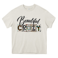 Beatiful Crazy Heavy Core Tee | Teevron