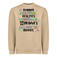 Reading Because Realitys Overrated Heavyweight Sweatshirt | Teevron