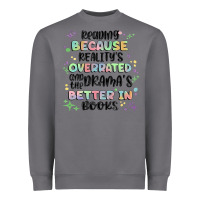 Storm reading because realitys overrated Heavyweight Sweatshirt - MaliasSmallBusiness