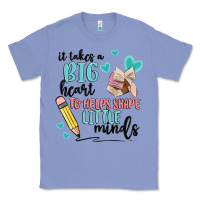 Colony Blue it takes a big hearts to helps shape little minds Classic Tee - MaliasSmallBusiness