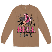 Toasted Coconut the hell i wont cowgirl Long Sleeve Tee - MaliasSmallBusiness