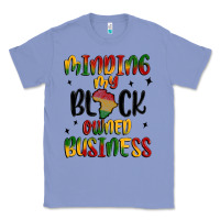 Colony Blue minding my black owned business Classic Tee - MaliasSmallBusiness