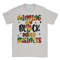 Moon Dust minding my black owned business Classic Tee - MaliasSmallBusiness