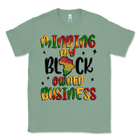 Sage minding my black owned business Classic Tee - MaliasSmallBusiness