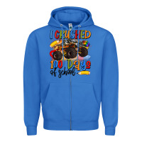 True Royal i crushed 100 days of school Zipper Hoodie - Artiststas
