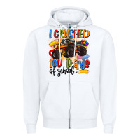 White i crushed 100 days of school Zipper Hoodie - Artiststas